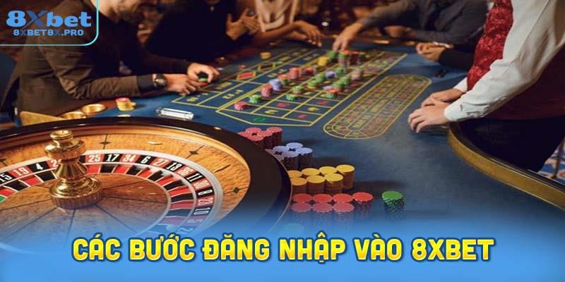 Hướng dẫn nhanh và an toàn các bước đăng nhập vào 8XBET