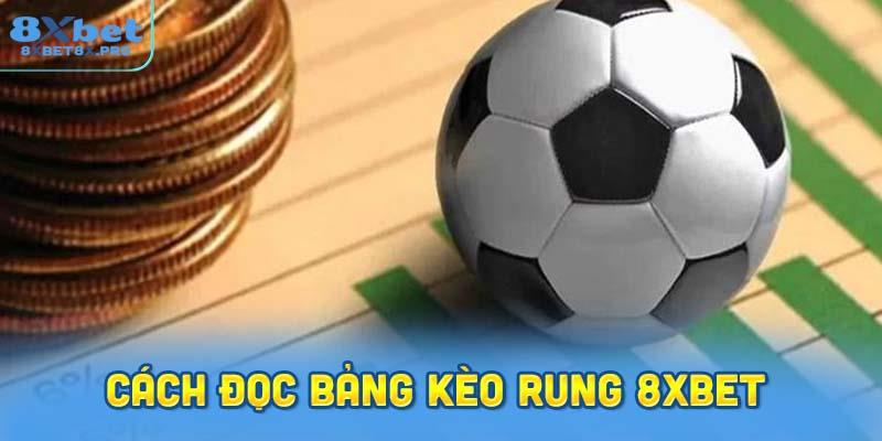 Hướng dẫn chi tiết cách đọc bảng kèo rung