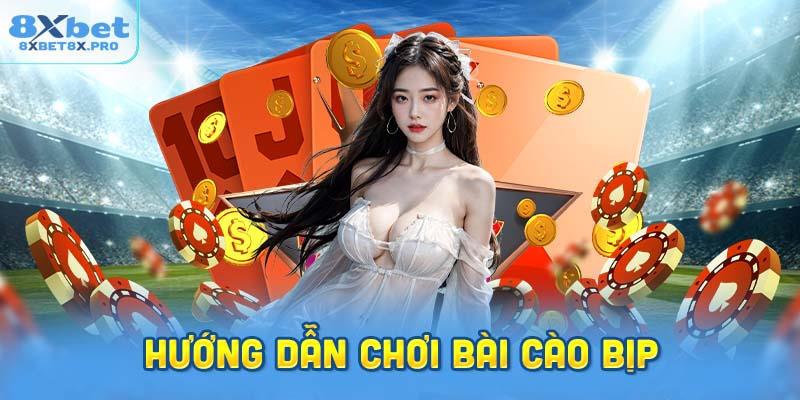 Hướng dẫn Chơi bài cào bịp