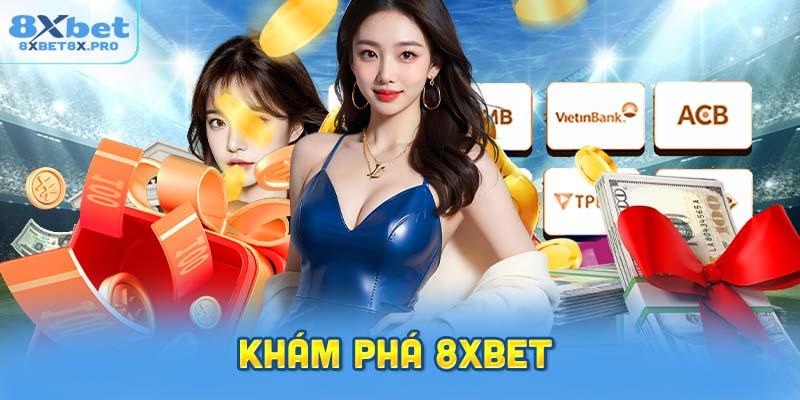 Khám Phá 8xbet: Tìm Hiểu Về Nền Tảng Này