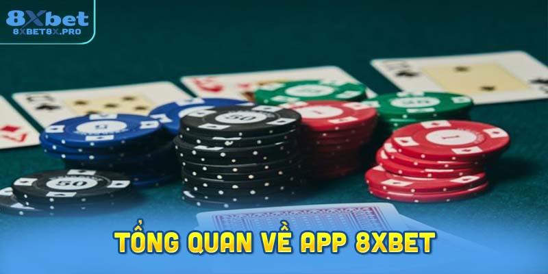 Tổng quan về App 8XBET tiện ích hiện nay