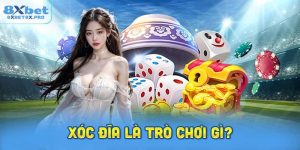 Xóc đĩa là trò chơi gì?