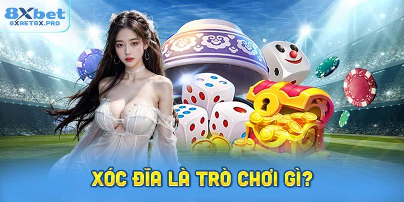 Xóc đĩa là trò chơi gì?